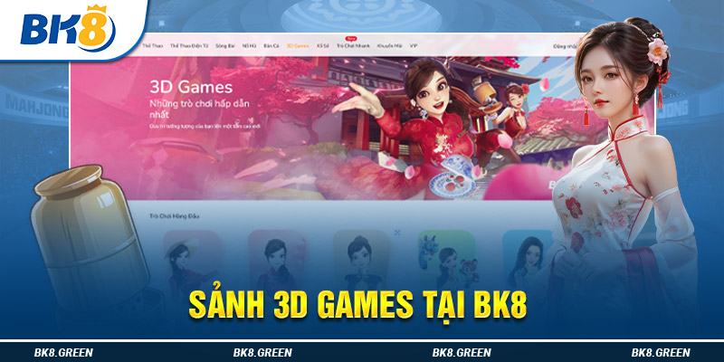 Sảnh 3D Games tại BK8