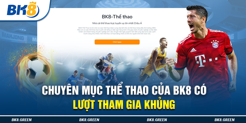 Chuyên mục thể thao của BK8 có lượt tham gia khủng