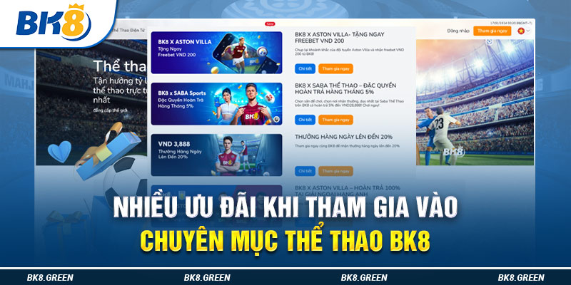 Nhiều ưu đãi khi tham gia vào chuyên mục thể thao BK8