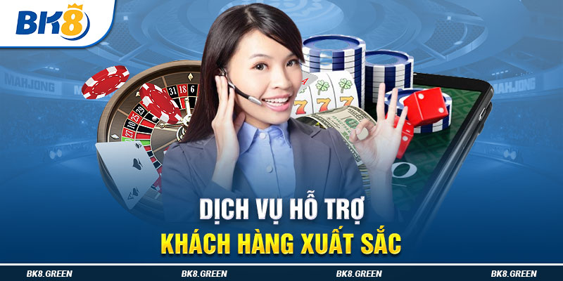 Dịch vụ hỗ trợ khách hàng xuất sắc, được đào tạo chỉn chu