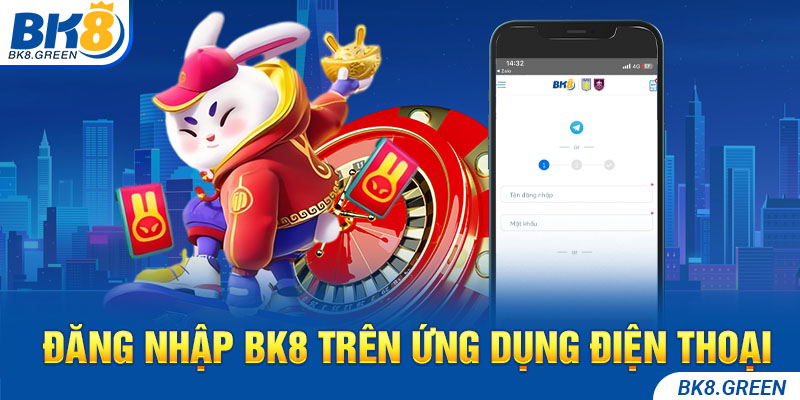 Đăng nhập BK8 trên ứng dụng điện thoại