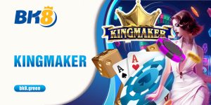 Kingmaker