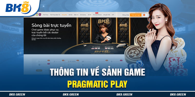 Thông tin về sảnh game Pragmatic Play